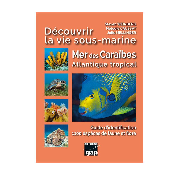 Livre Découvrir la vie sous-marine Mer des Caraibes, Atlantique Tropical 4eme EDITION