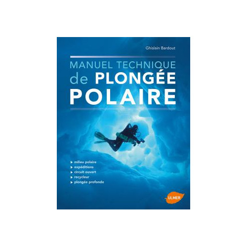 Livre Manuel technique de plongée polaire ULMER