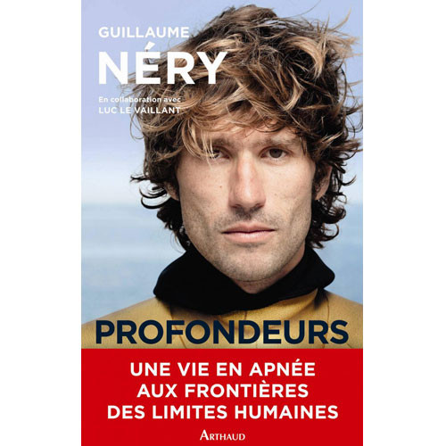 Livre PROFONDEURS Guillaume NERY ARTHAUD