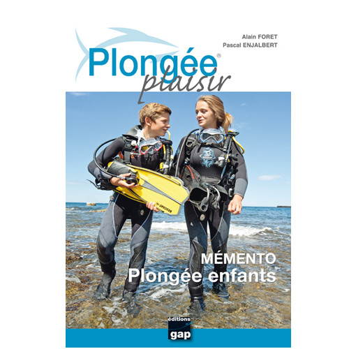 Livre Plongée Plaisir Mémento Plongée Enfant GAP EDITIONS