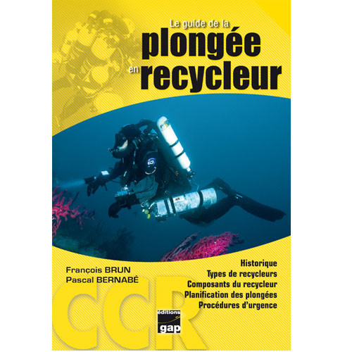 Livre Plongée Recycleur GAP EDITION