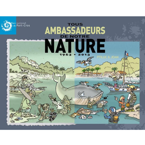 Livre Tous Ambassadeurs de notre Nature TURTLE PROD