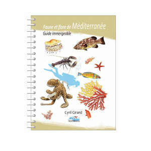 Guide La Faune et La Flore MÉDITERRANÉE