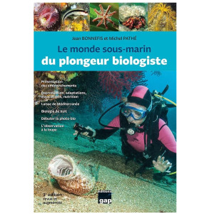 Livre Le Monde Sous Marin du Plongeur Biologiste en Méditerranée GAP EDITION