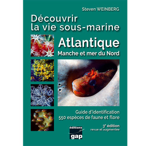 Livre Découvrir la vie sous-marine Atlantique, Manche et mer du Nord GAP EDITIONS