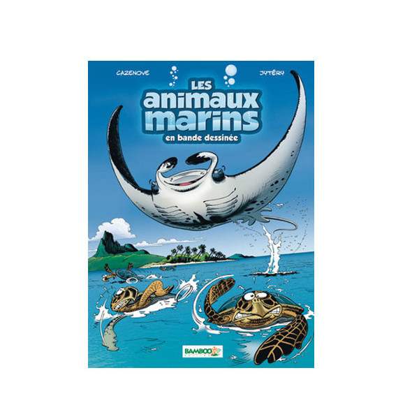 Livre BD Les Animaux Marins Tome 3 BAMBOO EDITION