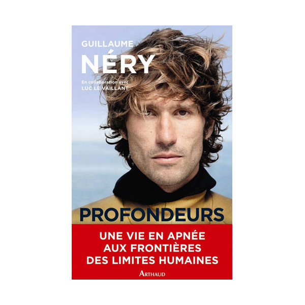 Livre PROFONDEURS Guillaume NERY ARTHAUD