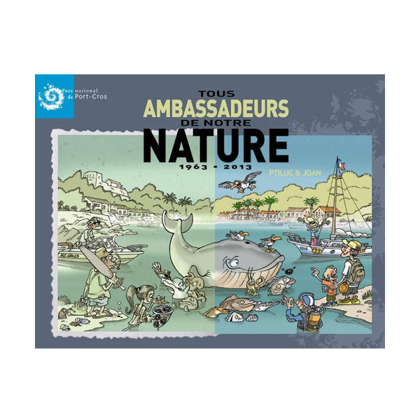 Livre Tous Ambassadeurs de notre Nature TURTLE PROD